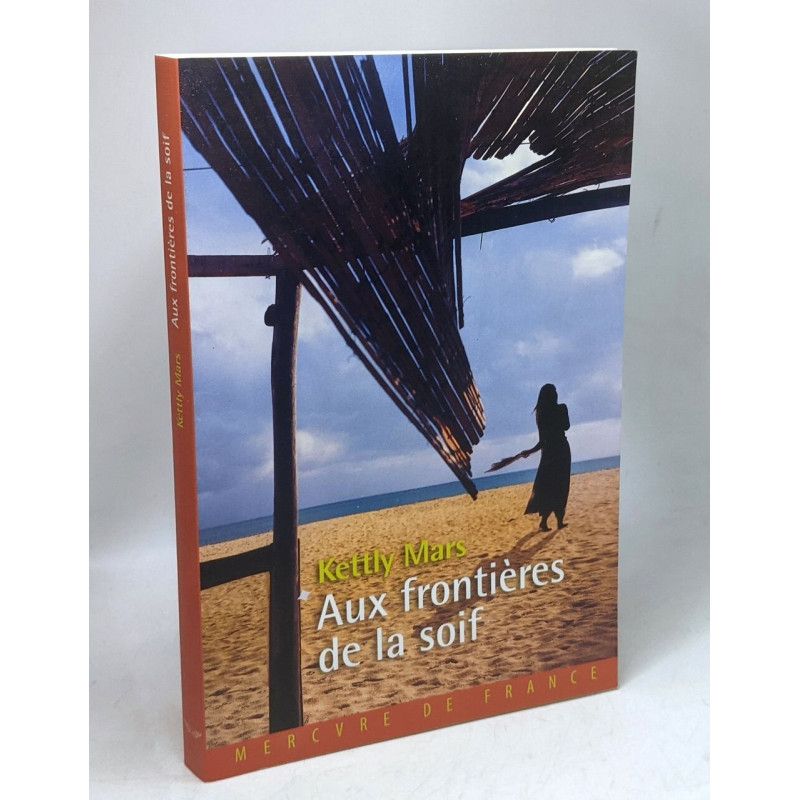 Aux frontières de la soif