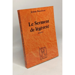 Le Serment de légèreté - avec hommage de l'auteur