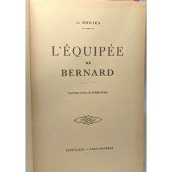 L'équipée de bernard - illustrations de Jobbé-Duval
