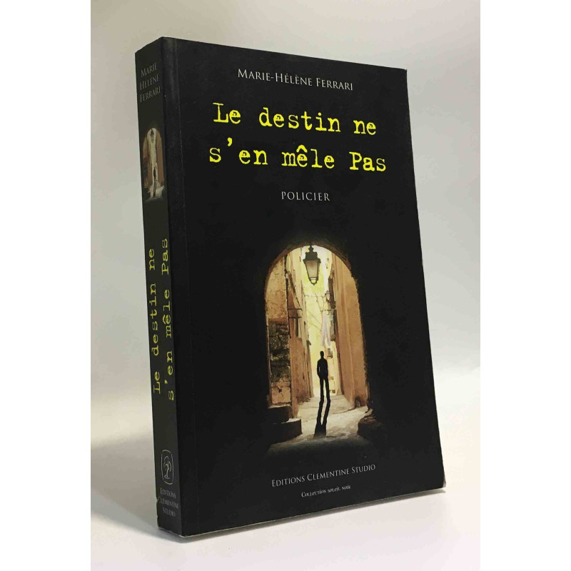 Le destin ne s'en mêle pas