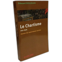 Le chartisme (1831-1848) : Aurore du mouvement ouvrier