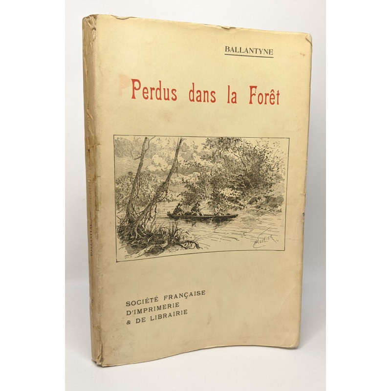 Perdus dans la forêt - un volume contenant de nombreuses...