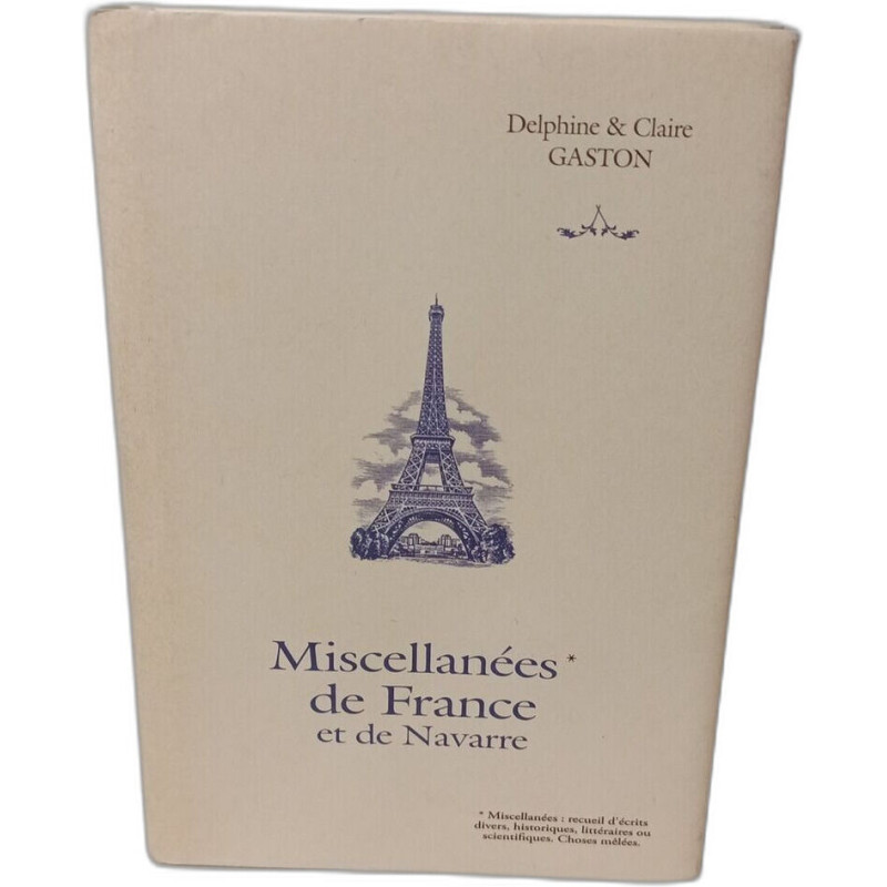Miscellanées de France et de Navarre