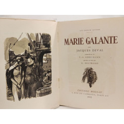 Marie Galante illustrations Edelmann Mornay numéroté sur Rives