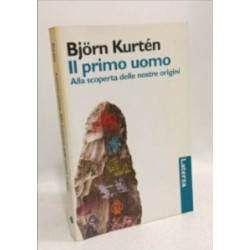 Il primo uomo. Alla scoperta delle nostre origini (I Robinson)