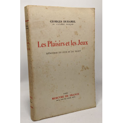 Les plaisirs des jeux - mémoires du cuib et du tioup