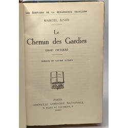 Le chemin des Gardies - essais critiques - préface de Lucien...