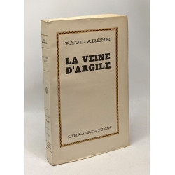 La veine d'argile- édition originale sur alfa pages non coupées...