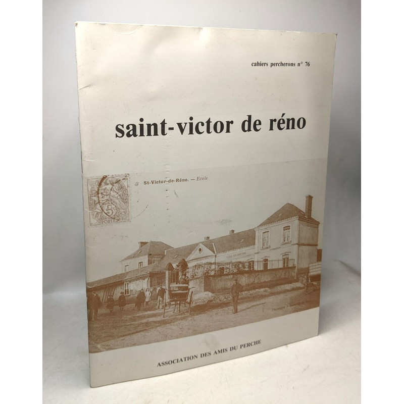 Saint-victor de Réno - cahiers percherons n°76