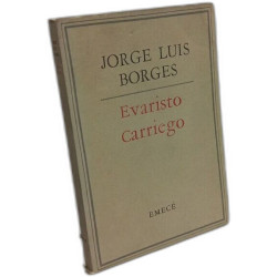 Historia universal de la infamia (1966) + Evaristo Carriego (1967à