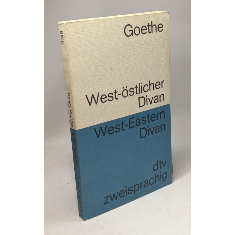 West-östlicher Divan / West-Eastern Divan --- Deutsch- Englisch