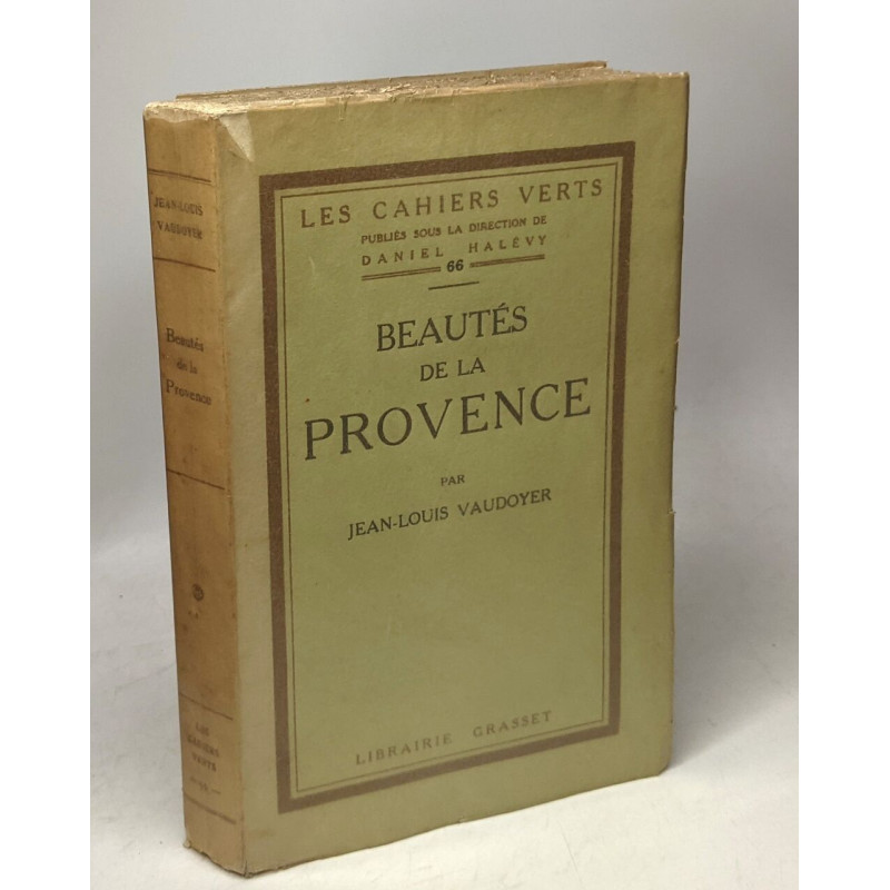 Beautés de la provence / les cahiers verts n°66