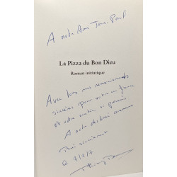 La Pizza du Bon Dieu --- avec hommage de l'auteur