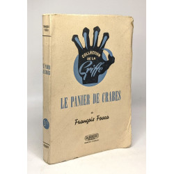 Le panier de crabes - collection de la griffe