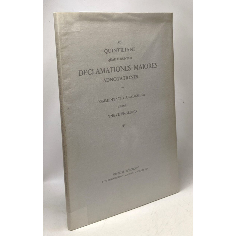 Ad quintiliani quae feruntur declamationes maiores adnotationes