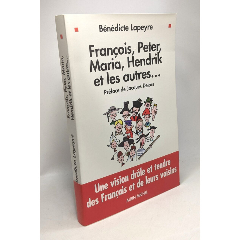 François Peter Maria Hendrik et les autres