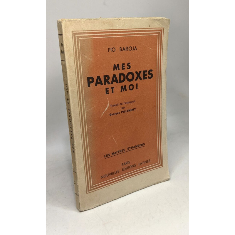 Mes paradoxes et moi