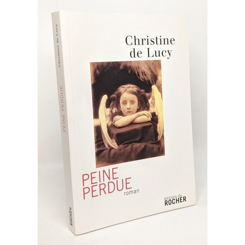 Peine perdue - avec hommage de l'auteur