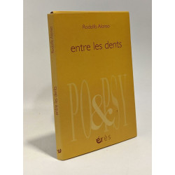 ENTRE LES DENTS