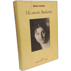 Ho amato Bucharin