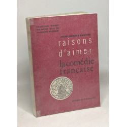 La comédie française - raisons d'aimer