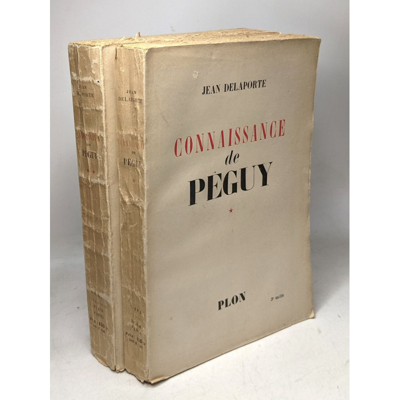 Connaissance de Peguy - tome 1 + tome 2