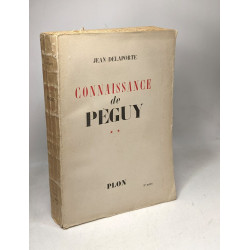 Connaissance de Peguy - tome 1 + tome 2