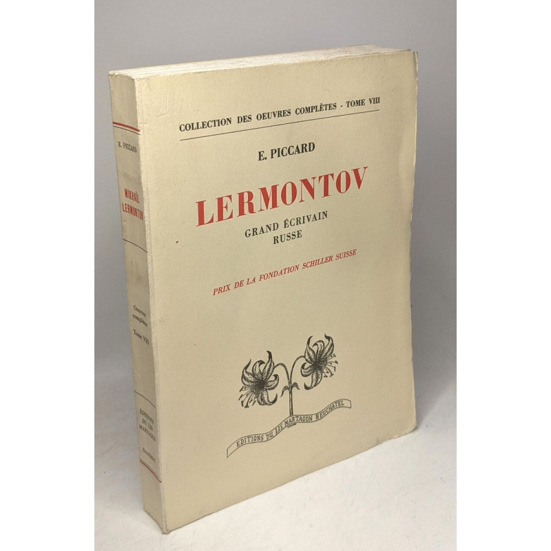 Lermontov grand écrivain russe / collection des oeuvres complètes...