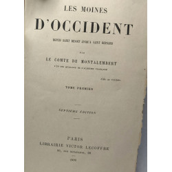 Les moines d'Occident depuis saint Benoit jusqu'à saint Bernard...
