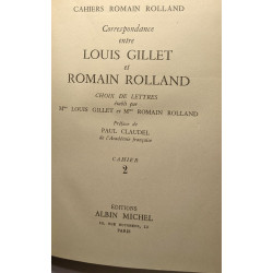 Cahiers Romain Rolland n°2- Correspondance entre Louis Gillet et...