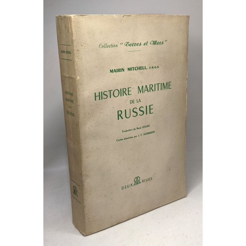 Histoire maritime de la Russie / collection "terres et mers deux...