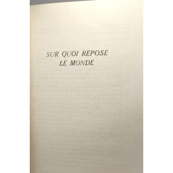La partie n'est jamais nulle / Sur quoi repose le monde
