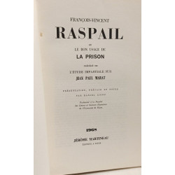 François Vincent Raspail ou le bon usage de la prison