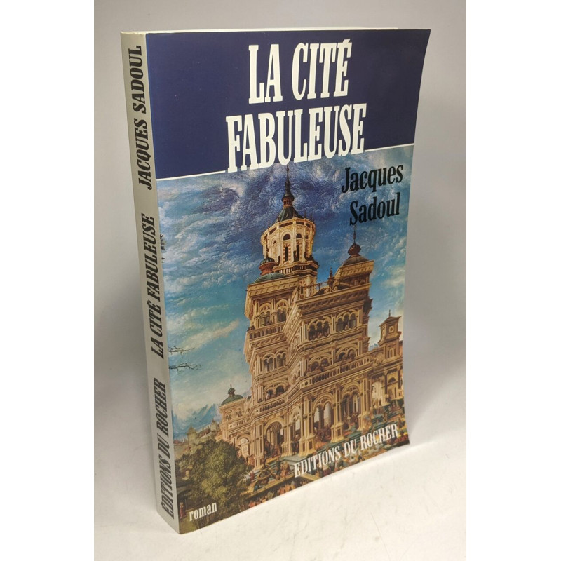 La cité fabuleuse