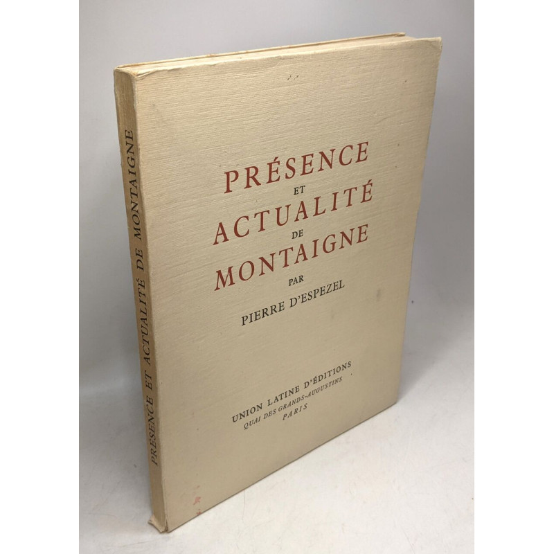 Présence et Actualité de Montaigne