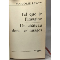 Tel que je l'imagine - Un château dans les nuages