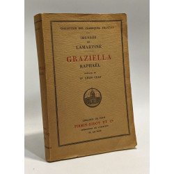 Graziella Raphaël - Oeuvres de Lamartine - préfacec de Léon Cerf -...