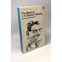 The best of I.F. Stone's weekly