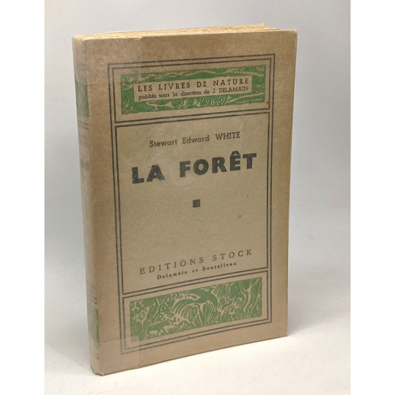 La forêt - le livre de la nature