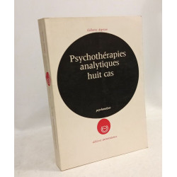 Psychothérapies analytiques huit cas