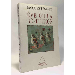 Eve ou La répétition