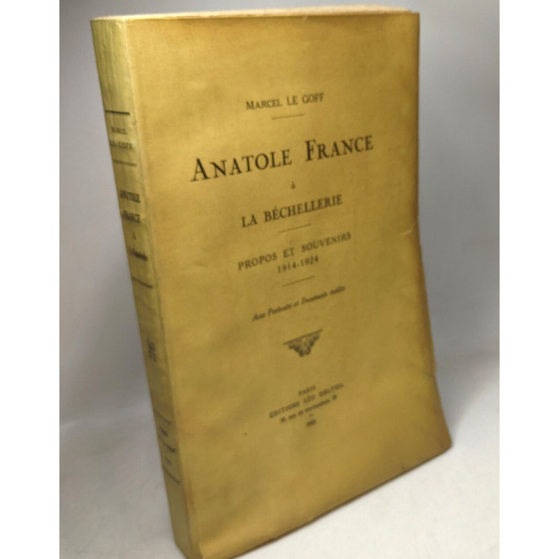 Anatole France à la Béchellerie propos et souvenirs 1914-1924