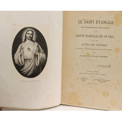 Le Saint Evangile de Notre-Seigneur Jésus-Christ ou les Quatre...