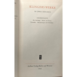 Klingers Werke in zwei Bänden Ausgewählt u. eingeleitet von Hans...