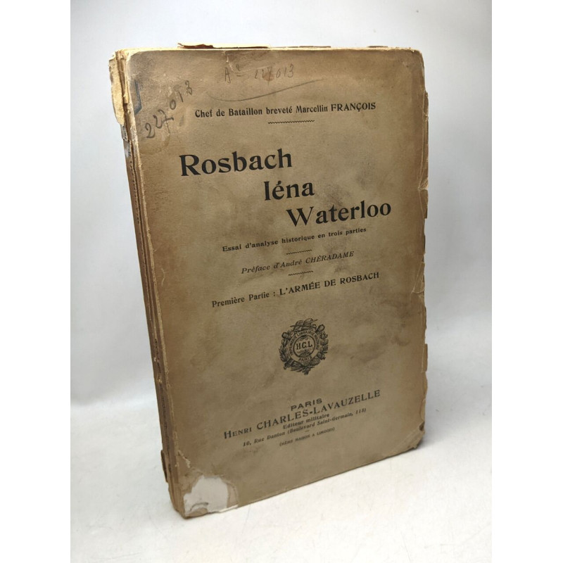 Rosbach Iéna Waterloo - première partie: l'armée de Rosbach