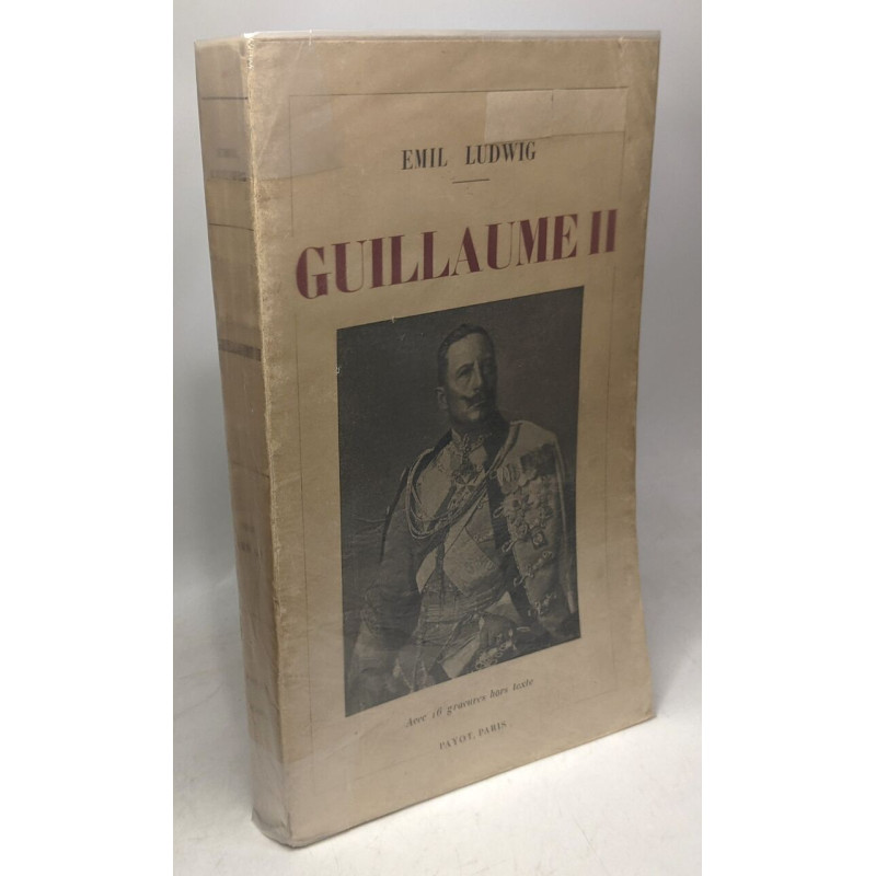 Guillaume II - avec 16 gravures