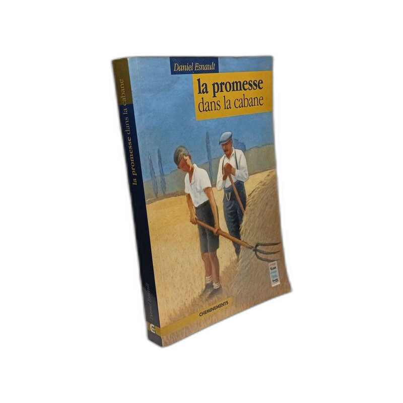La Promesse dans la cabane