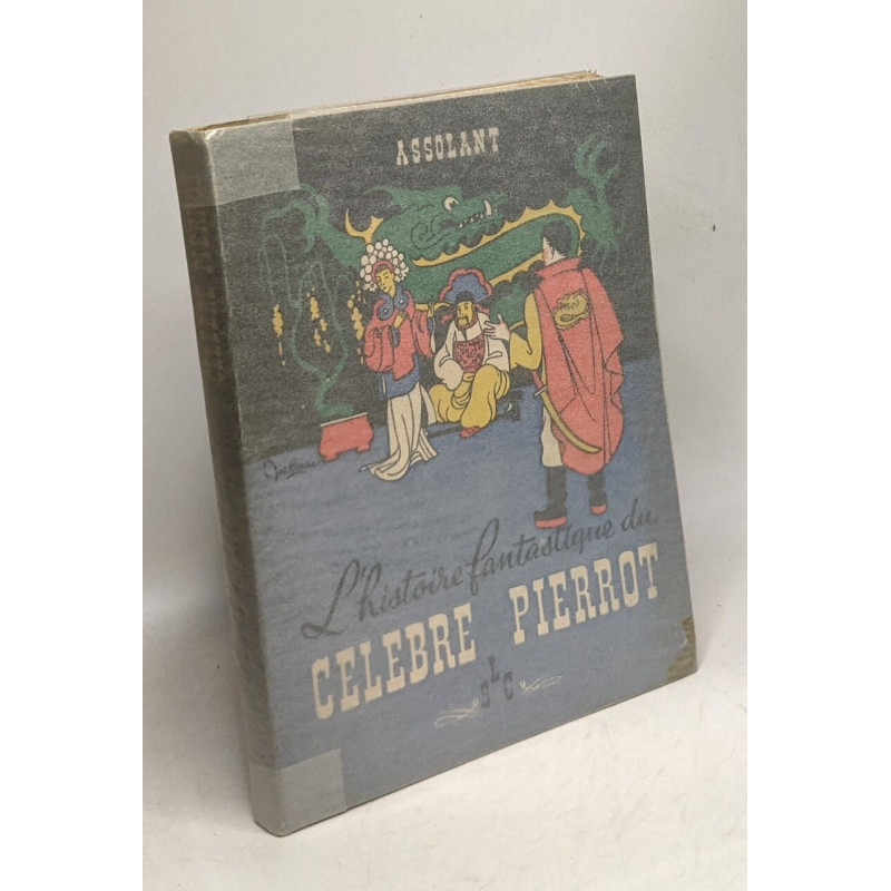 L'histoire fantastique du Célèbre Pierrot
