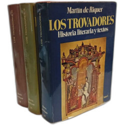 Los Trovadores Historia literaria y textos --- TOMOS I II III