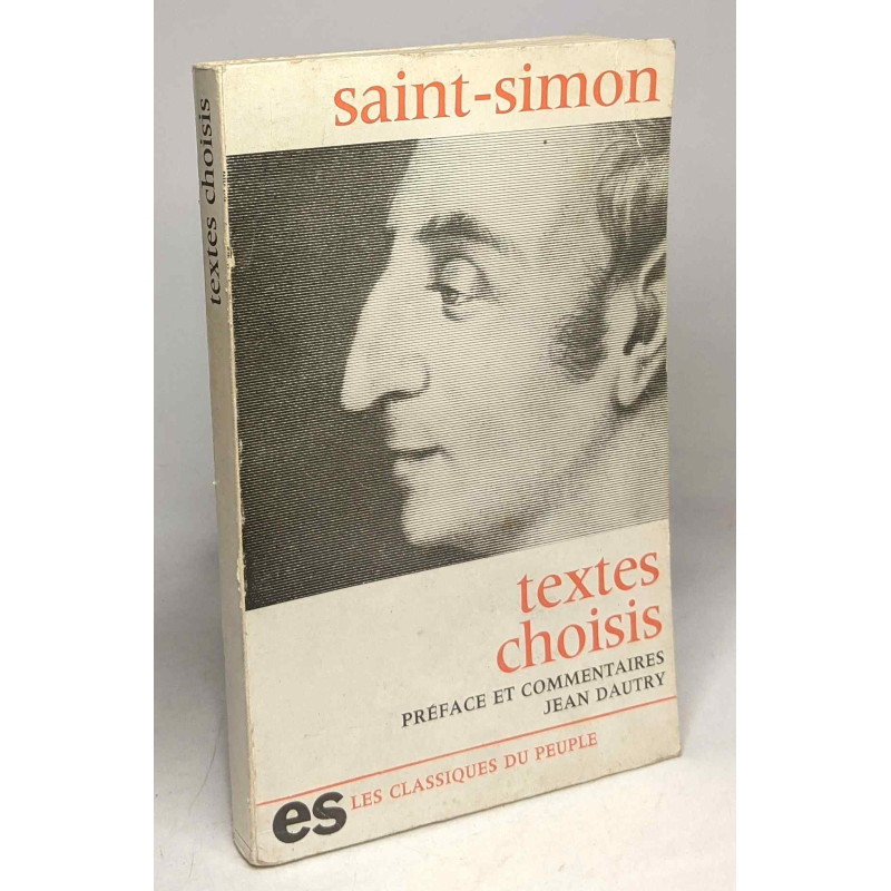 Textes choisis - préface et commentaires Jean Dautry